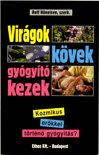 Virágok kövek gyógyító kezek