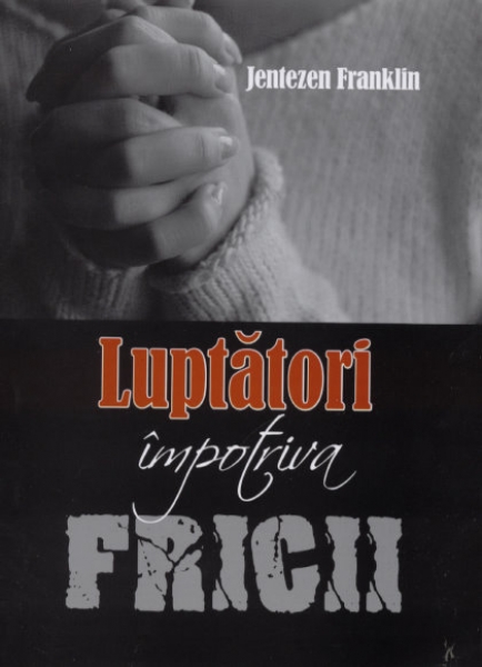 Luptători împotriva fricii