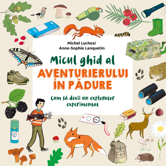 Micul ghid al aventurierului în pădure