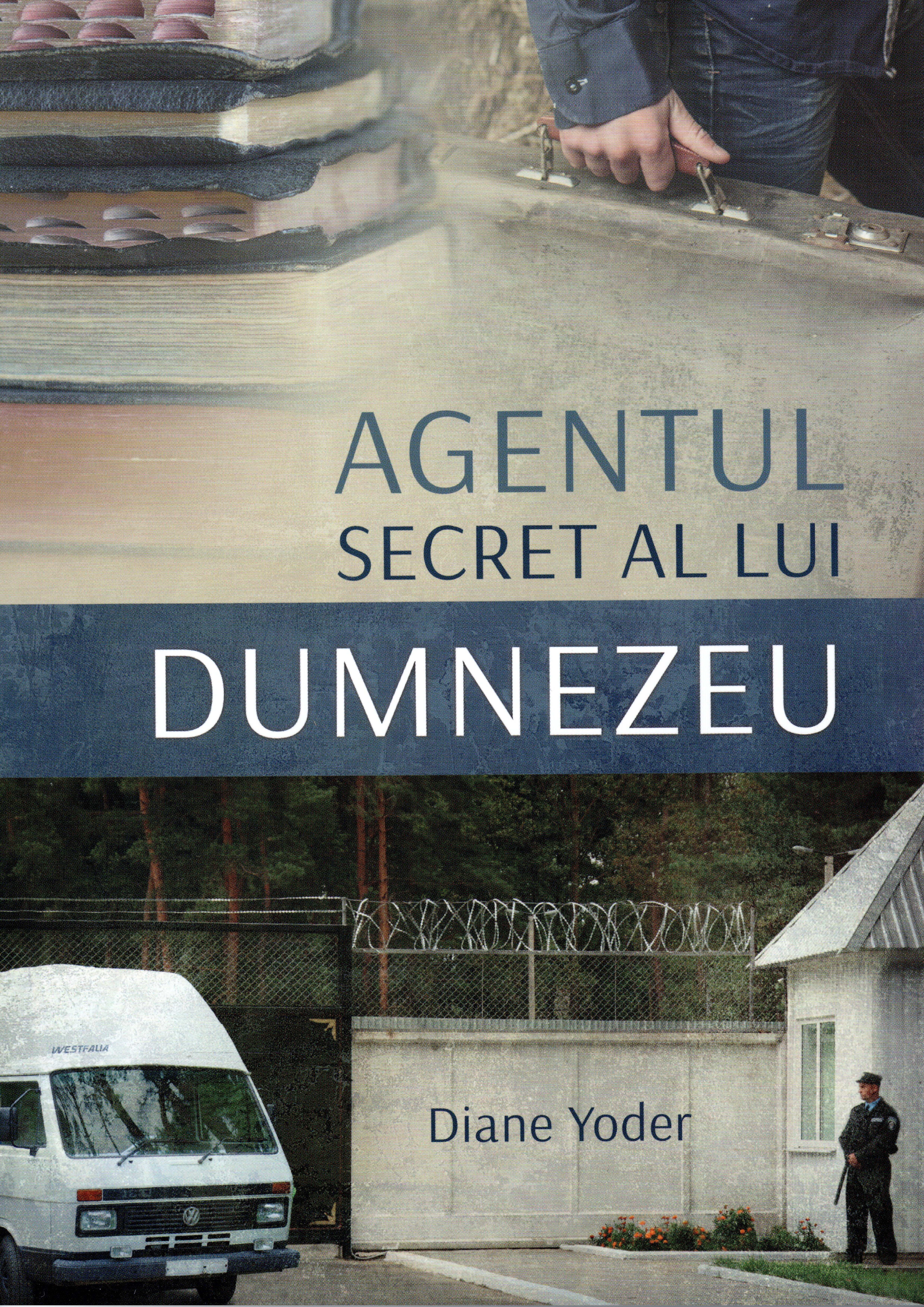 Agentul secret a Lui Dumnezeu