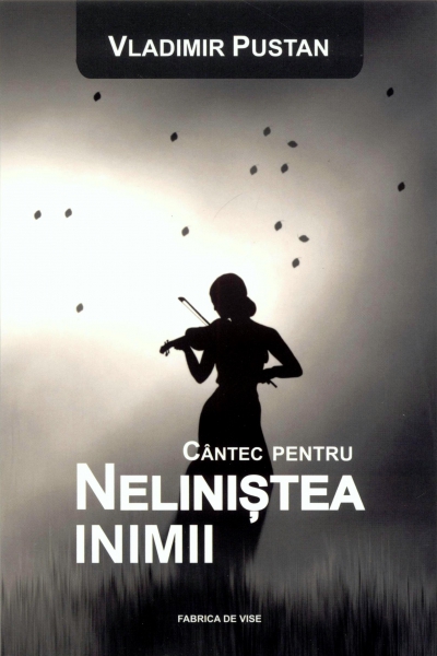 Cântec pentru neliniştea inimii