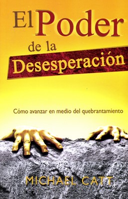 El Poder de la Desesperación