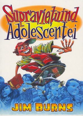 Supravieţuind adolescenţei
