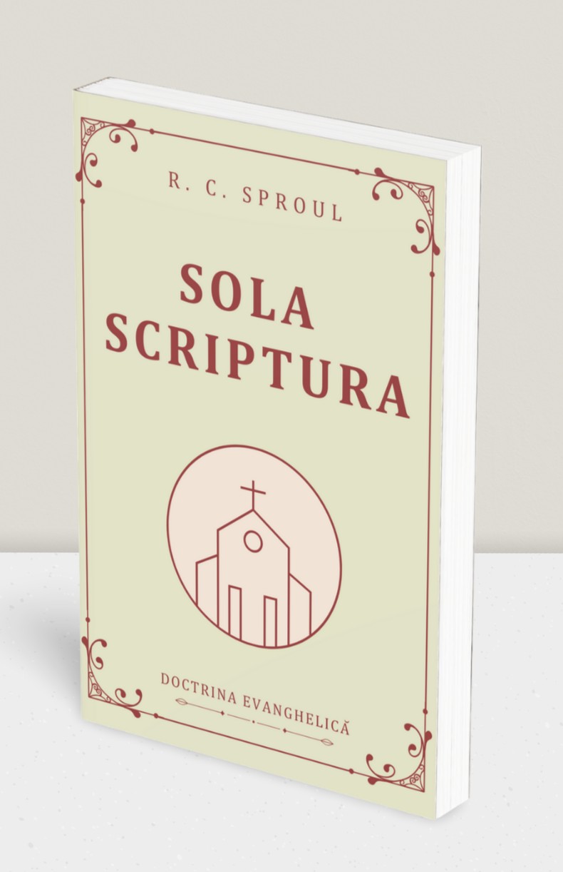 Sola Scriptura – R. C. Sproul