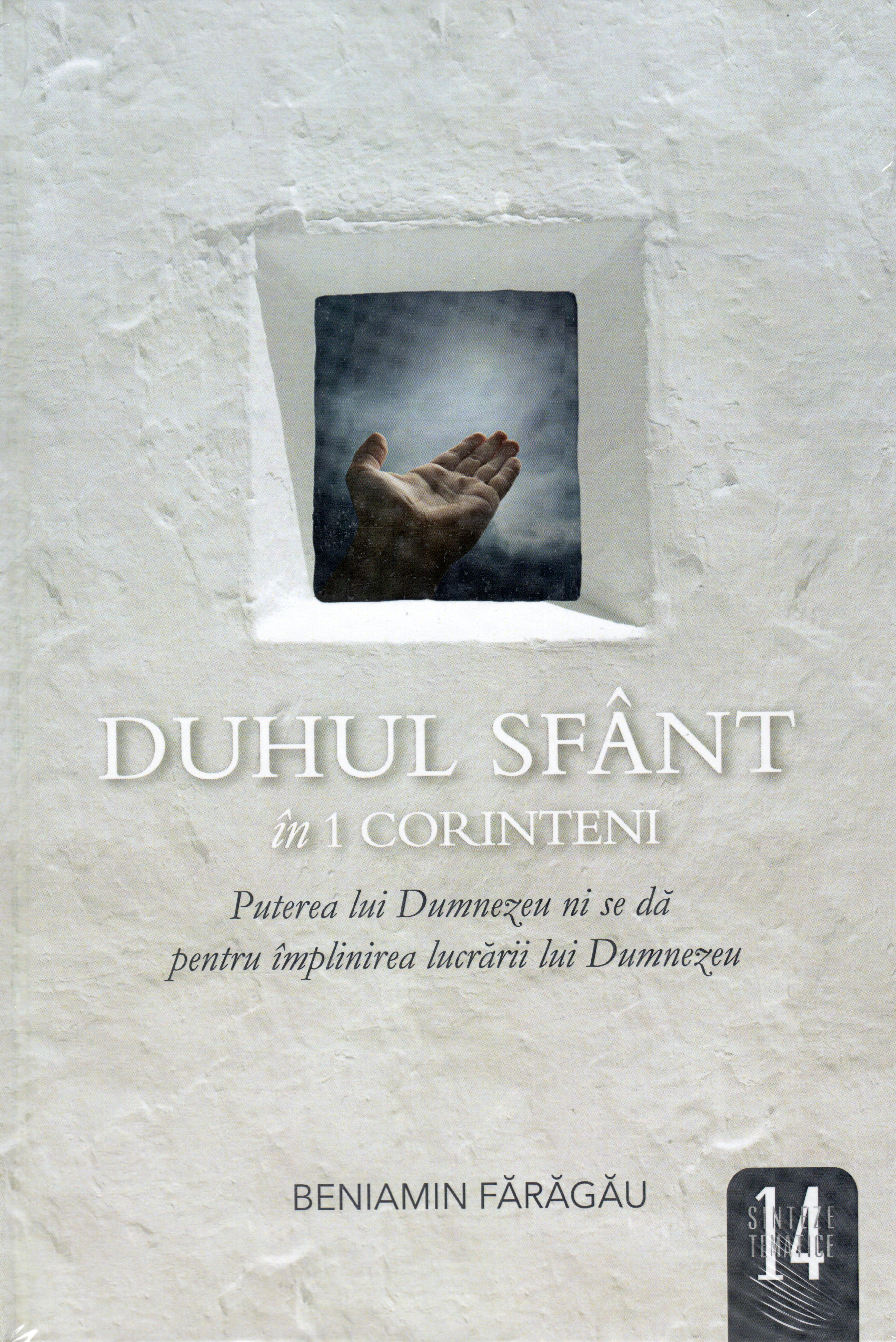 Duhul Sfânt în 1 Corinteni. Seria tematică. Vol. 14