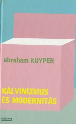 Kálvinizmus és modernitás