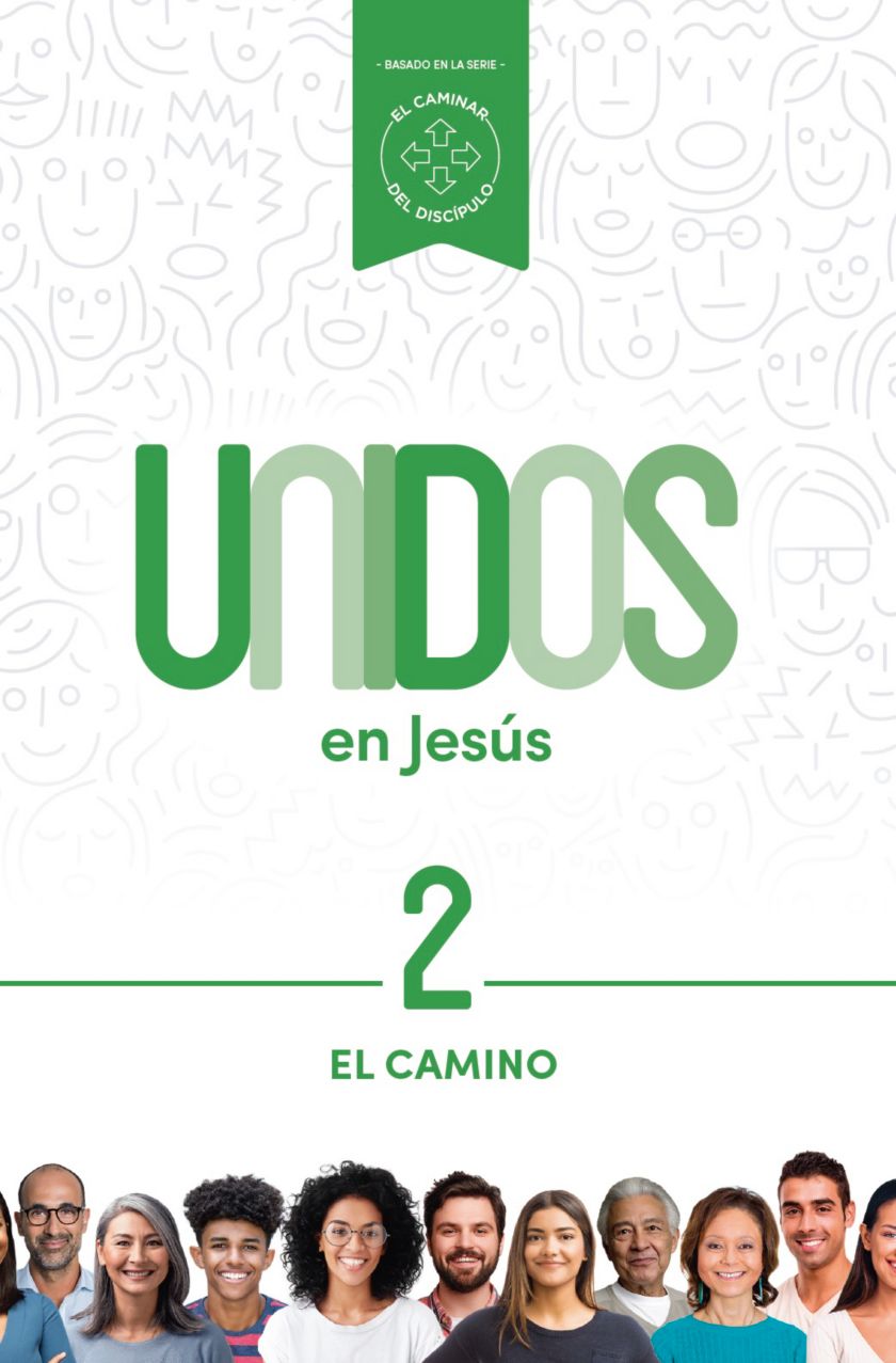 Unidos en Jesús, volumen 2: El camino