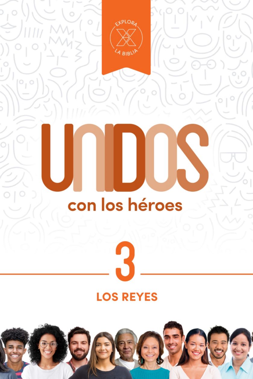 Unidos con los héroes, volumen 3: Los reyes