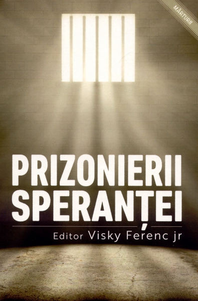 Prizonierii speranţei