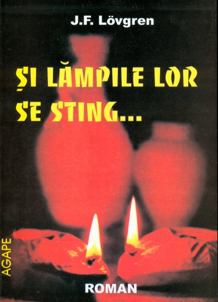 Şi lămpile lor se sting