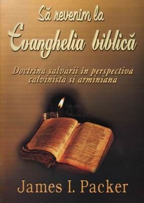 Să revenim la Evanghelia Biblică
