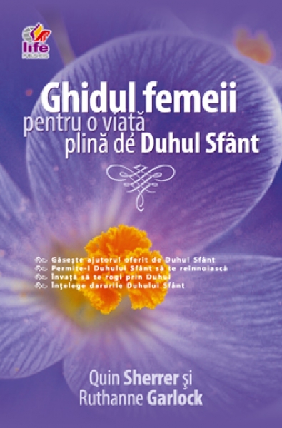 Ghidul femeii pentru o viata plina de Duhul Sfant