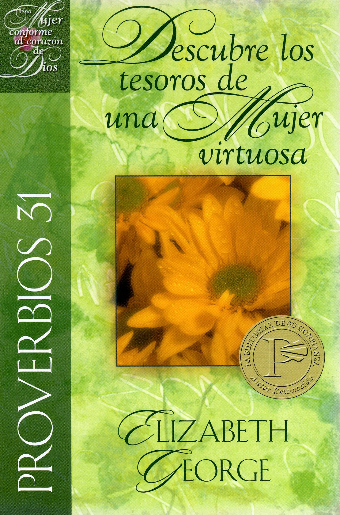 Descubre los tesoros de una mujer virtuosa