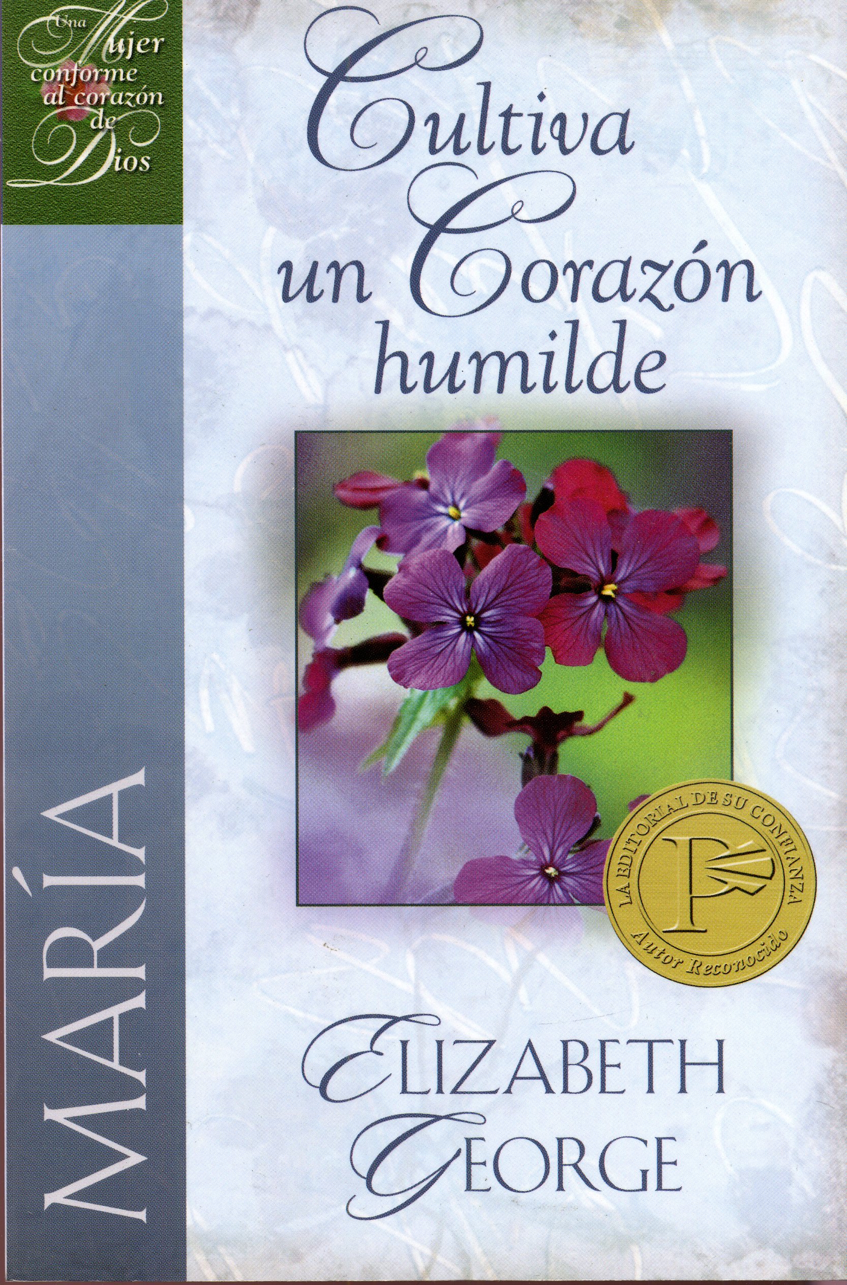 Cultiva un corazón humilde - María
