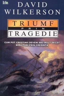 Triumf prin tragedie