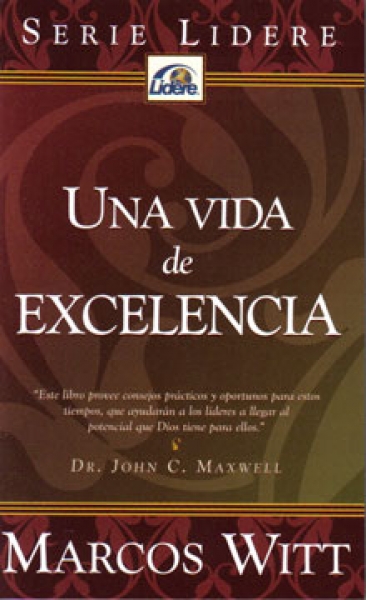 Una vida de excelencia