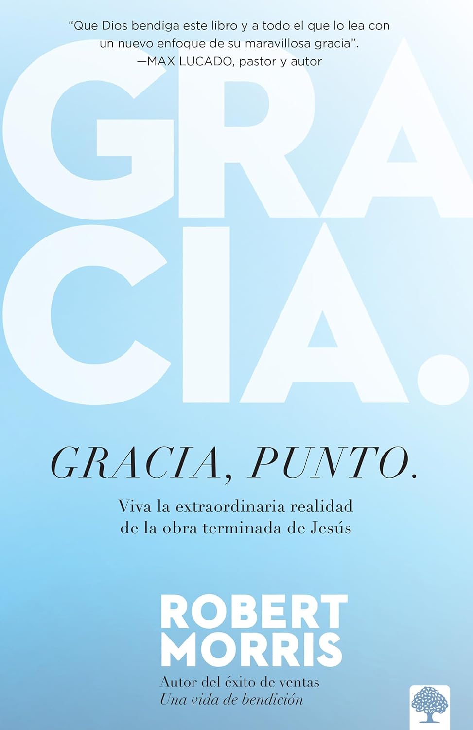 Gracia, punto.
