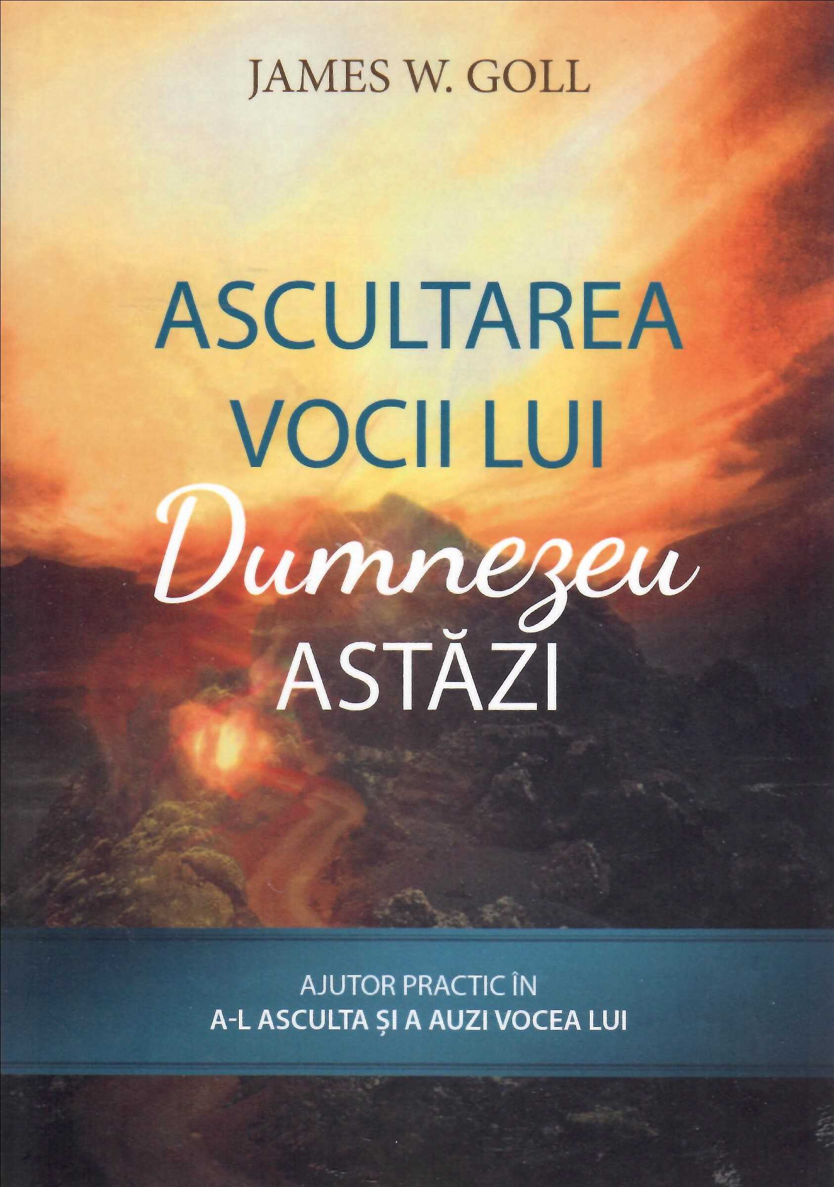 Ascultarea vocii lui Dumnezeu astăzi