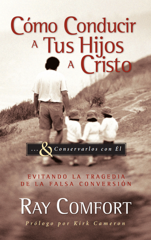 Cómo Conducir a tus Hijos a Cristo