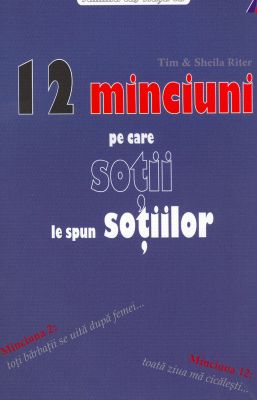 12 minciuni pe care soţii le spun soţiilor