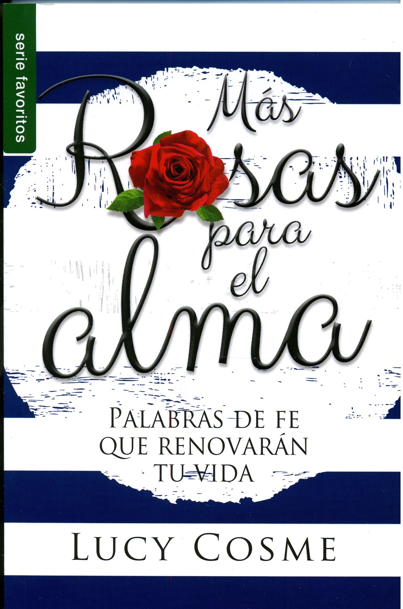 Más Rosas para el Alma