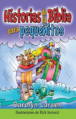 Historias De La Biblia Para Pequeñitos