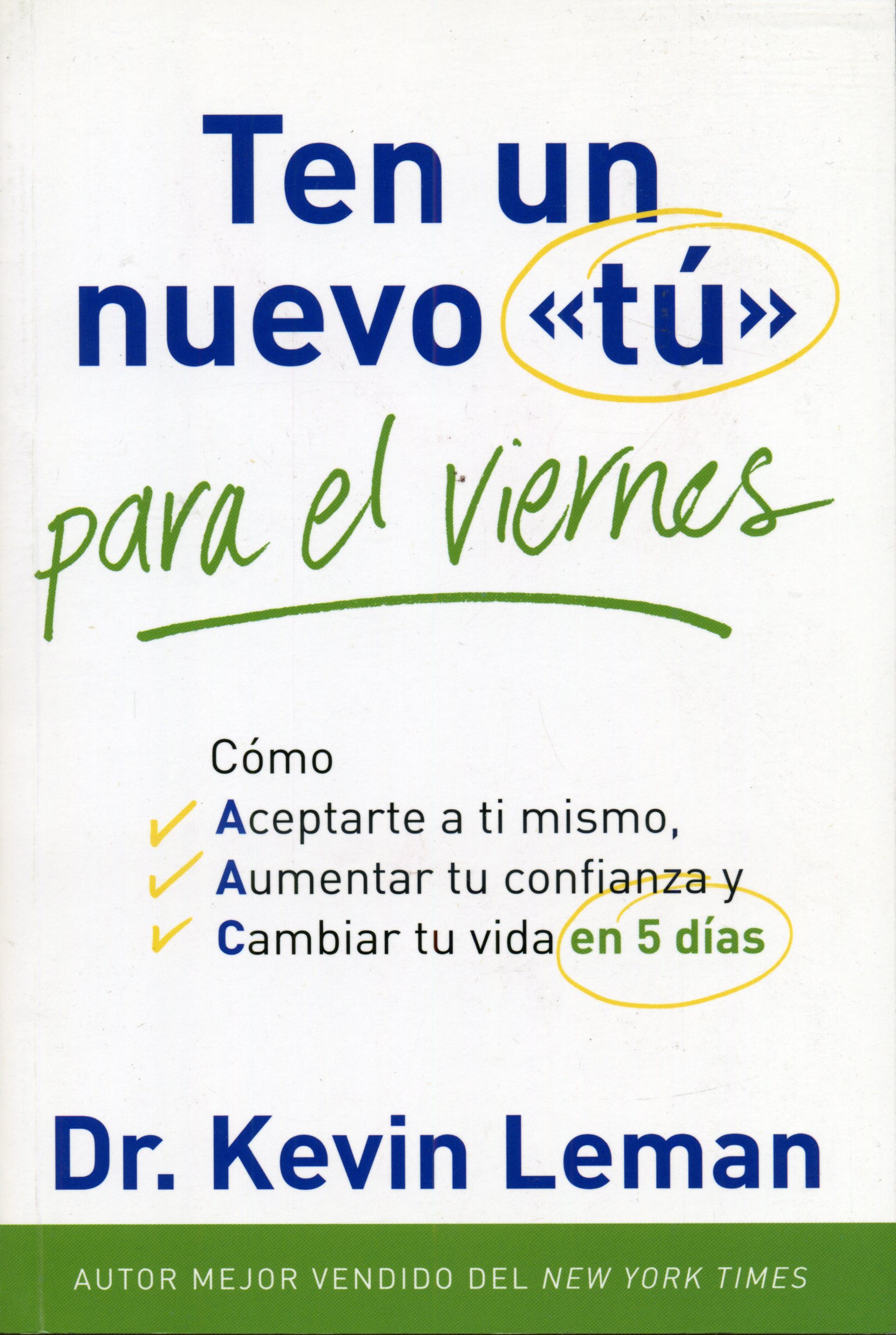 Ten un  nuevo tú para el viernes