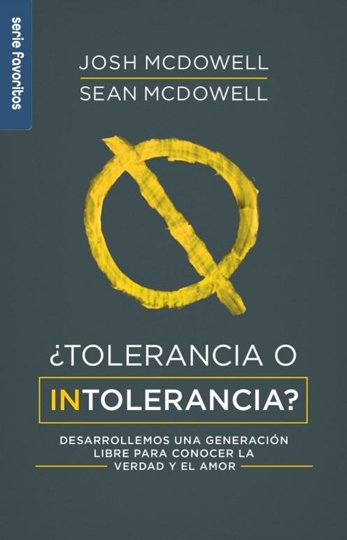 ¿Tolerancia O Intolerancia? - Serie Favoritos