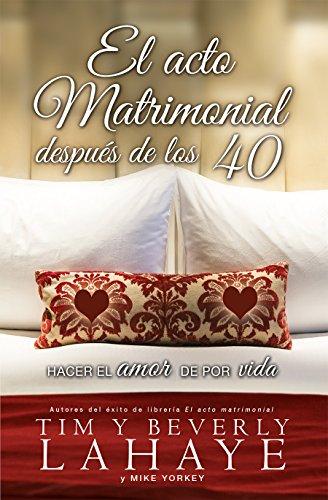 El acto matrimonial después de los 40