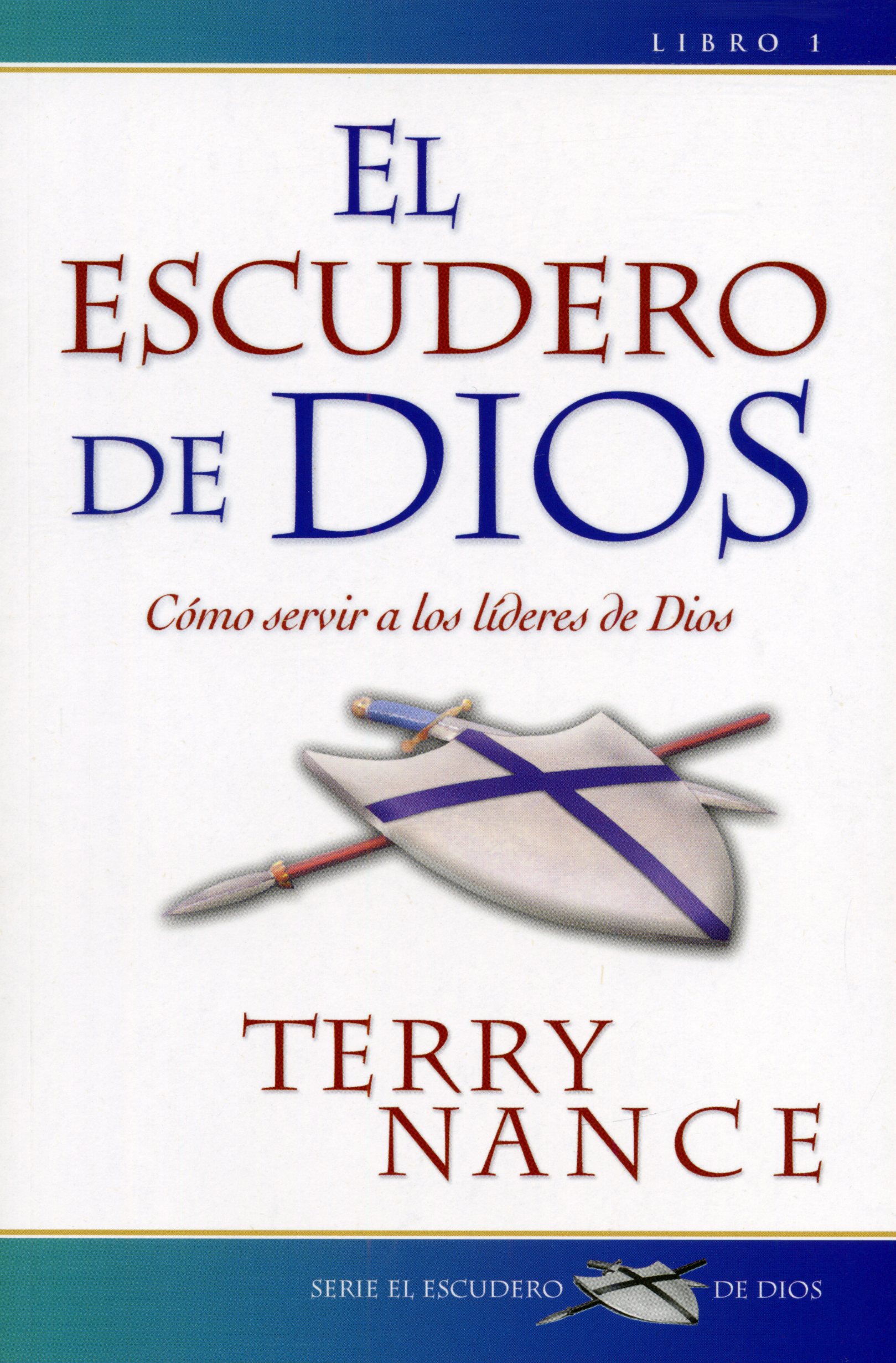 El escudero de Dios - Tomo 1