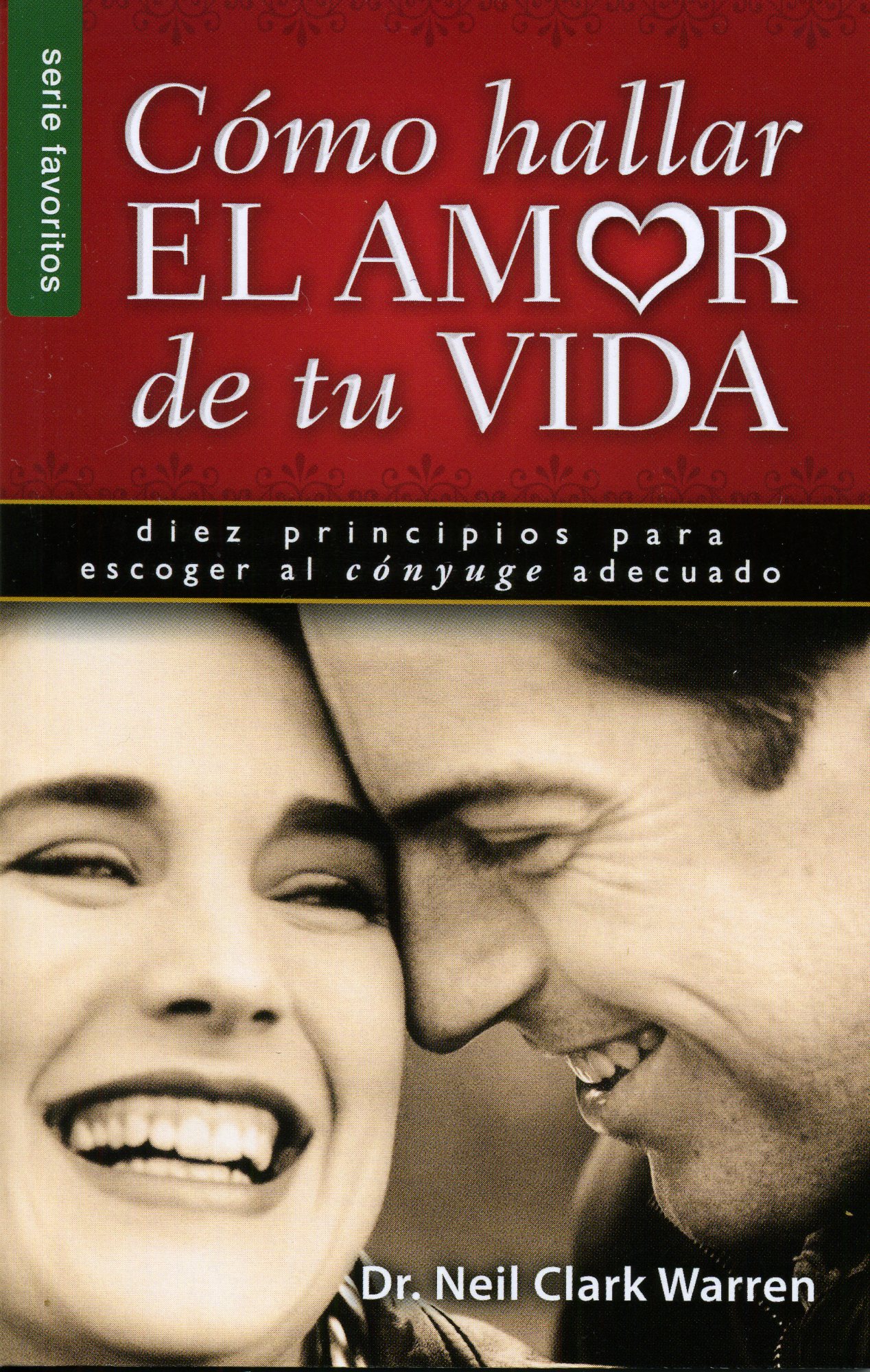 Cómo hallar el amor de tu vida