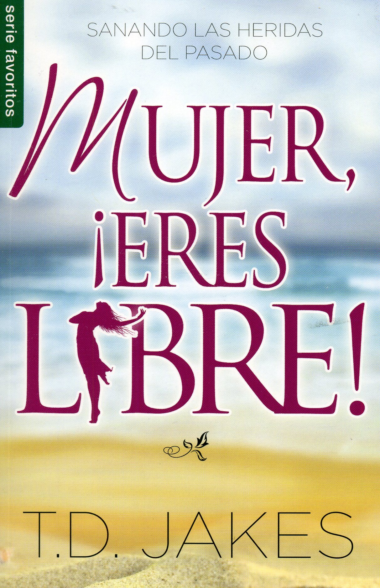 Mujer eres libre