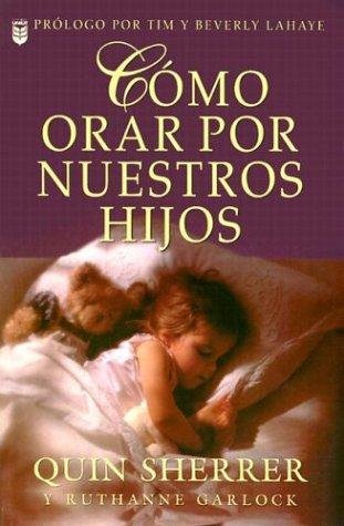 Como orar por nuestro hijos