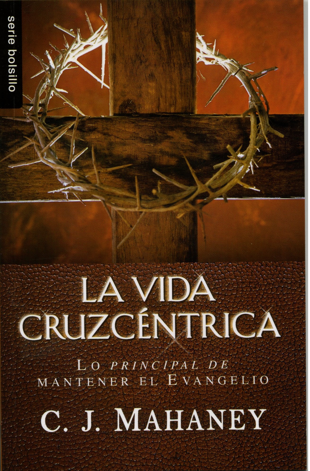 La Vida Cruzcéntrica