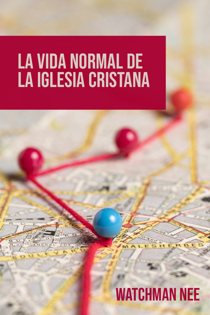 Vida Normal De La Iglesia Cristiana