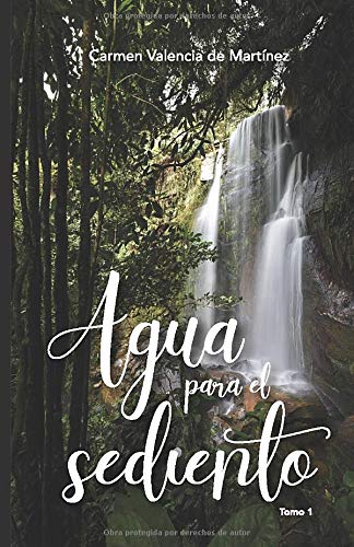 Agua Para El Sediento Tomo 1