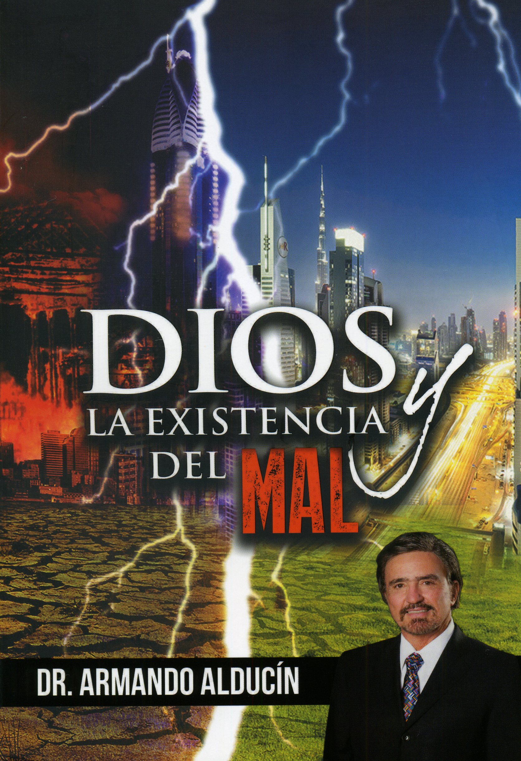 Dios y la Existencia del Mal