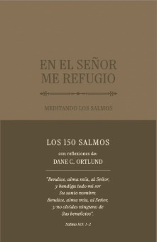 En El Señor Me Refugio/ Meditando Los Salmos