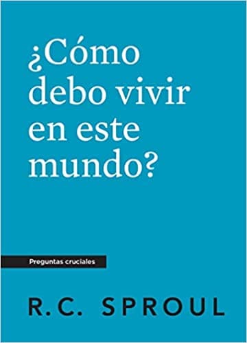 ¿Cómo debo de vivir en este mundo?