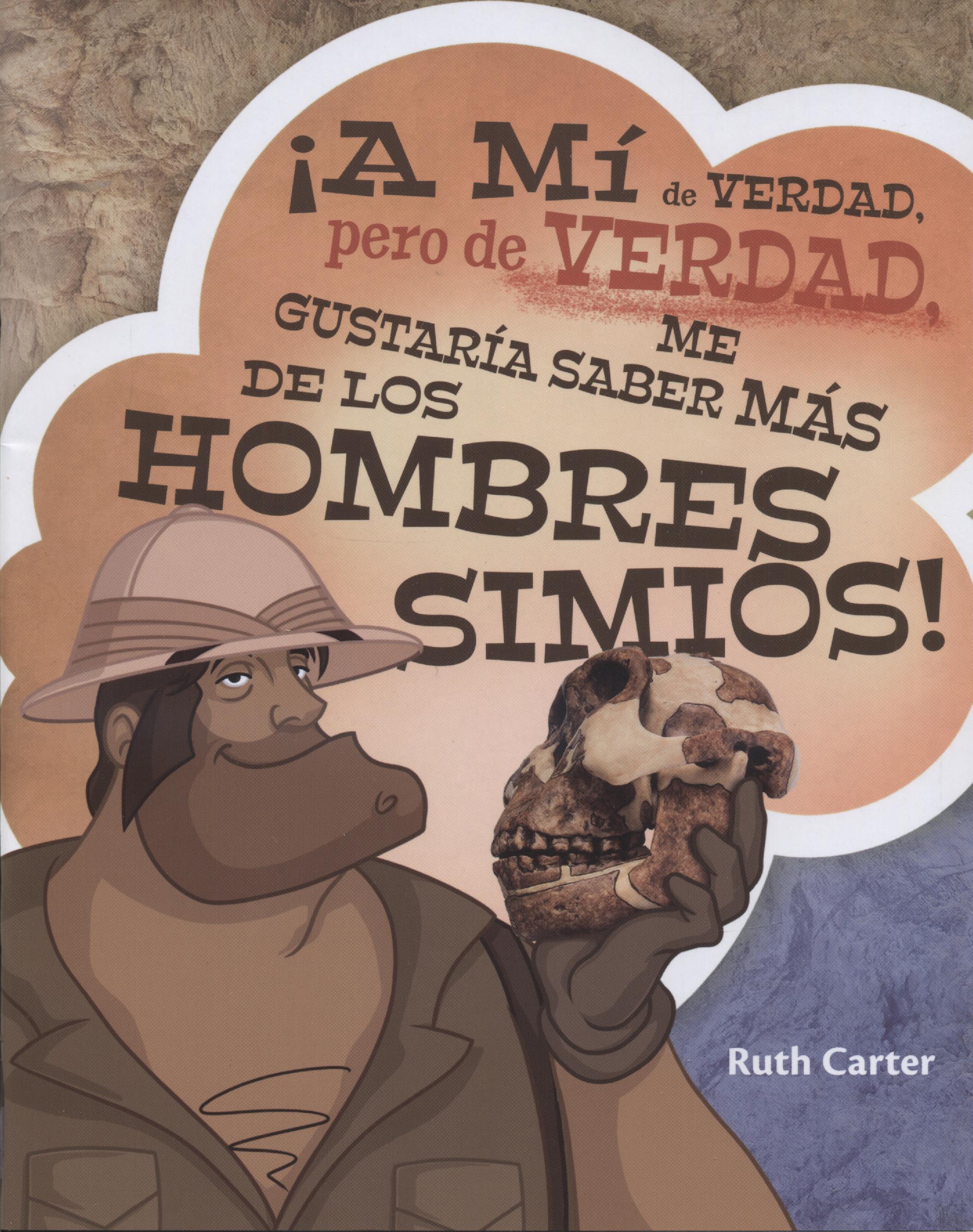 ¡A mi de Verdad pero de verdad me Gustaría saber más de los Hombres Simios!