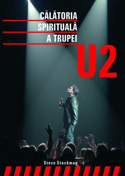 Călătoria spirituală a trupei U2