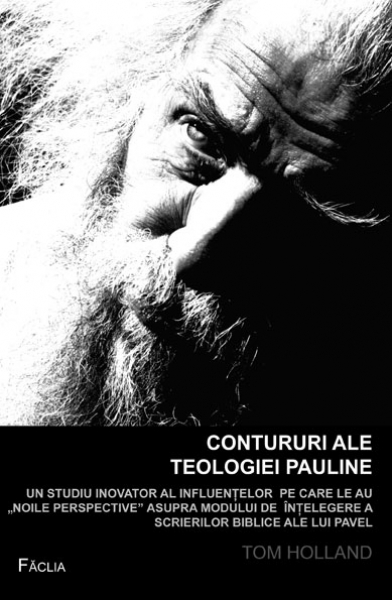 Contururi ale Teologiei Pauline