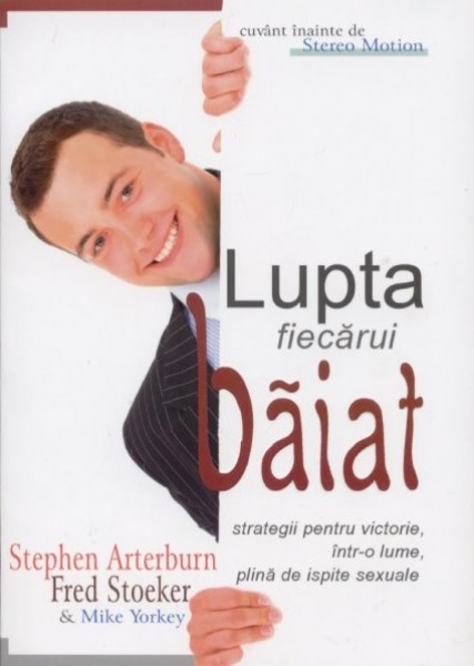 Lupta fiecărui băiat