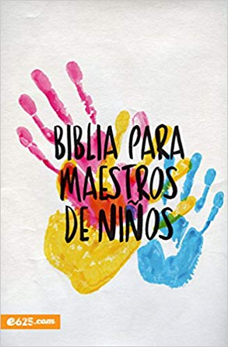 Biblia Para Maestros De Niños