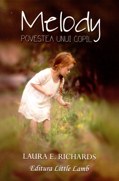 Melody. Povestea unui copil.