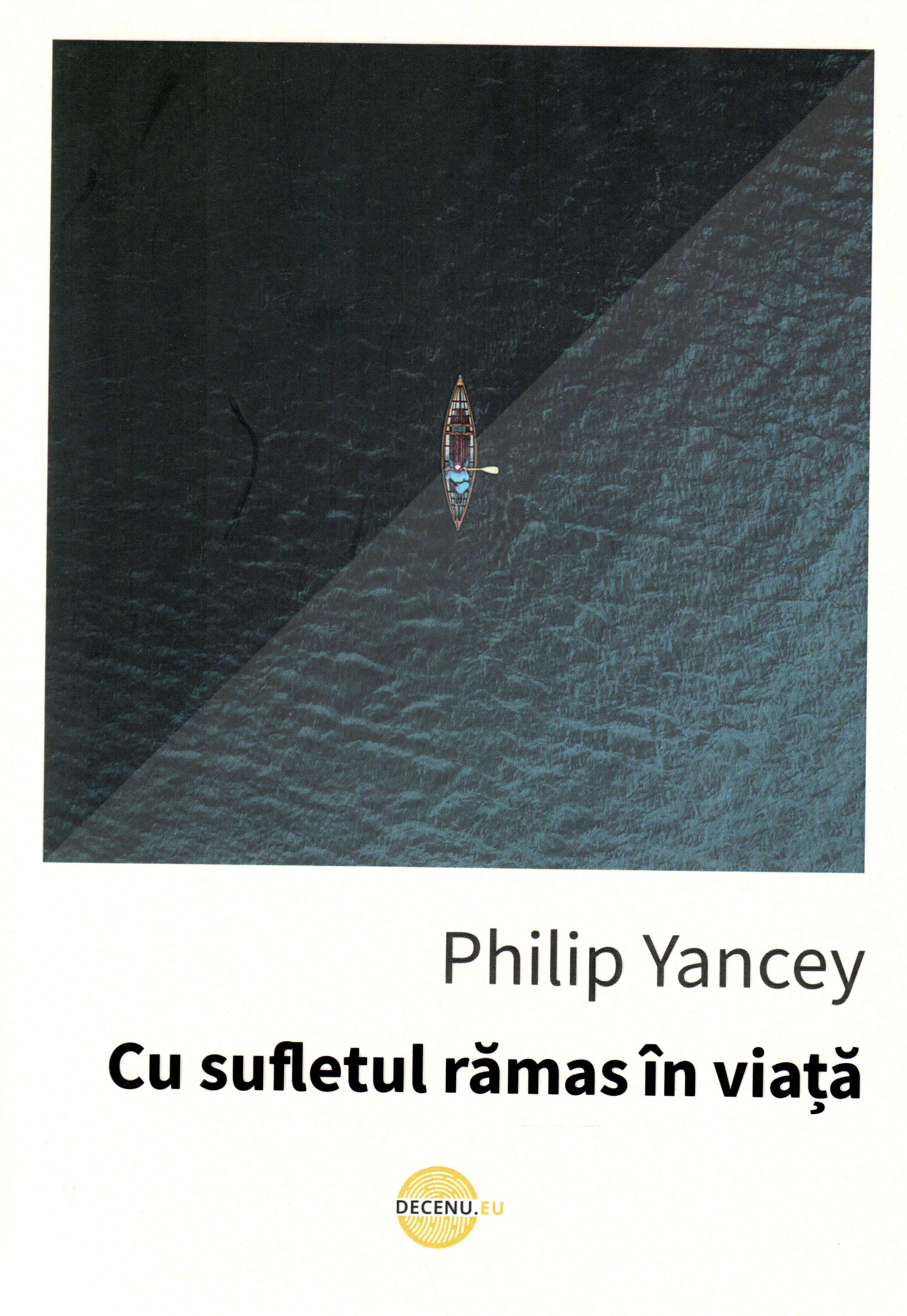 Cu sufletul rămas în viaţă