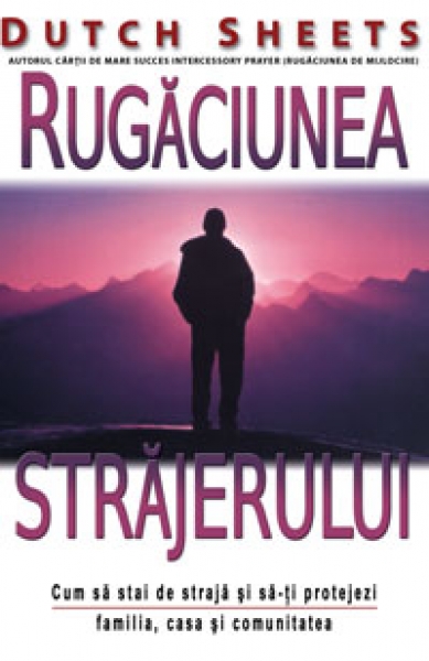 Rugăciunea străjerului
