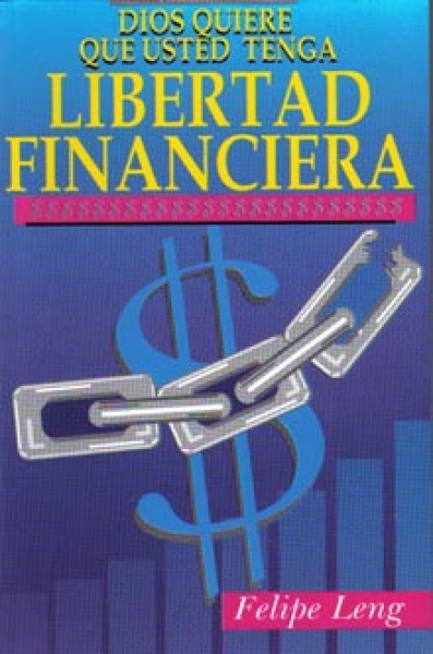 Dios quiere que usted tenga libertad financiera