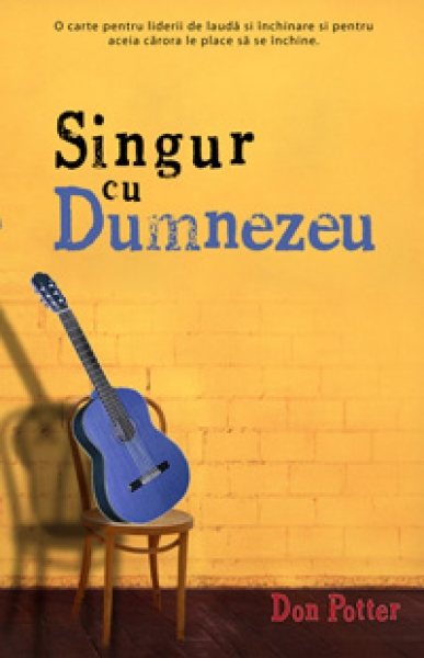 Singur cu Dumnezeu