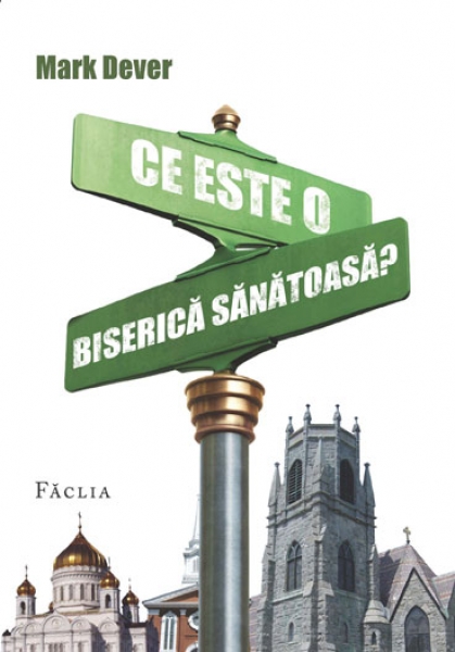 Ce este o biserică sănătoasă?